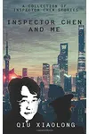 Inspector Chen and Me