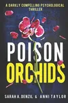 Poison Orchids