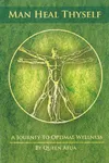 Man Heal Thyself