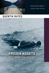 Frozen Assets / Frozen Out