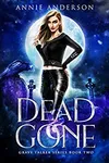 Dead and Gone