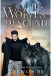 The Wolves Descend