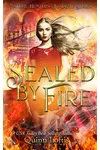 Sealed by Fire