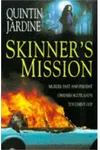 Skinner's Mission