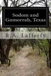 Sodom and Gomorrah, Texas