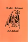 Mischief Malicious
