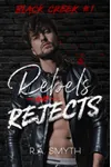 Rebels & Rejects