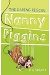Nanny Piggins And The Daring Rescue