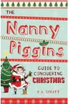 The Nanny Piggins Guide to Conquering Christmas
