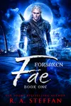 Forsaken Fae: Book One