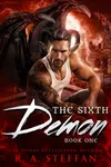The Sixth Demon: Book One