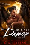 The Sixth Demon: Book Two