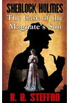 Sherlock Holmes: The Case of the Magnate's Son