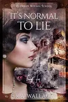 It's Normal to Lie