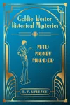 Mad Money Murder