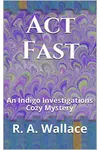 Act Fast