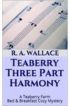 Teaberry Three Part Harmony