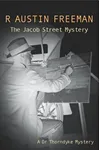 The Jacob Street Mystery / The Unconscious Witness