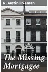 The Missing Mortgagee