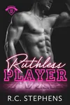 Ruthless Player