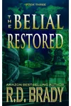The Belial Restored