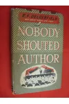 Nobody Shouted Author