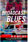 Broadcast Blues