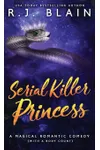 Serial Killer Princess