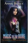 Magic to the Bone