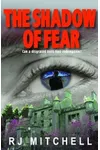 The Shadow of Fear
