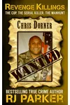Revenge Killings - Chris Dorner