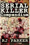 The Serial Killer Compendium