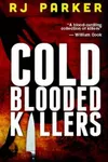 Cold Blooded Killers