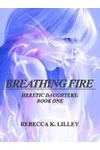 Breathing Fire