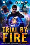 Trial By Fire