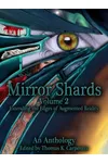 Mirror Shards: Volume Two