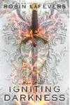 Igniting Darkness