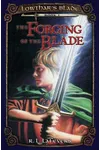 The Forging of the Blade