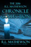 The 2016 R.L. Mathewson Chronicle Collection