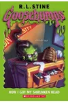 How I Got My Shrunken Head