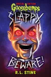 Slappy, Beware!