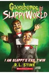 I Am Slappy's Evil Twin