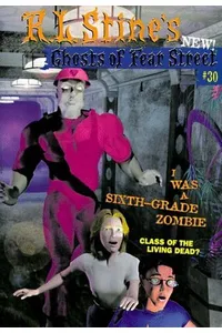 I Was a Sixth-Grade Zombie