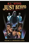 Just Beyond: Volume 3: A Monster's Lunch