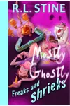 Freaks and Shrieks