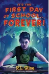 It's the First Day of School...Forever!