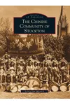 The Chinese Community of Stockton
