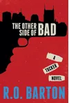 The Other Side of Bad