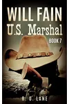 Will Fain, U.S. Marshal Book 7