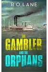 The Gambler and The Orphans